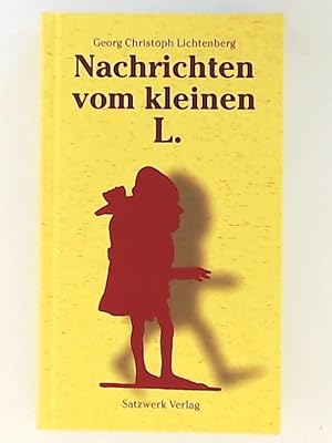 Imagen del vendedor de Nachrichten vom kleinen L. - Lichtenbergs Gttinger Ansichten a la venta por Leserstrahl  (Preise inkl. MwSt.)