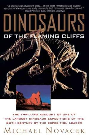 Bild des Verkufers fr Dinosaurs of the Flaming Cliffs zum Verkauf von GreatBookPrices