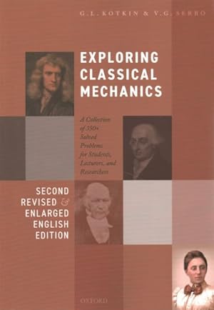 Seller image for Exploring Classical Mechanics : A Collection of 350+ Solved Problems for Students, Lecturers, and Researchers for sale by GreatBookPricesUK