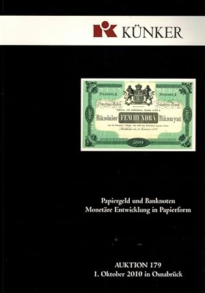 Papiergeld und Banknoten. Monetäre Entwicklung in Papierform. [Katalog zur] Auktion 179. 1. Oktob...