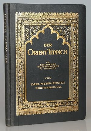 Immagine del venditore per Der Orient Teppich in Geschichte, Kunst Gewerbe Und Handel venduto da Besleys Books  PBFA