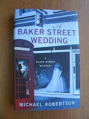 Imagen del vendedor de A Baker Street Wedding a la venta por Scene of the Crime, ABAC, IOBA