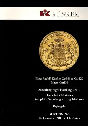 Sammlung Vogel, Hamburt, Teil I. Deutsche Goldmünzen. Komplette Sammlung Reichsgoldmünzen. Papier...