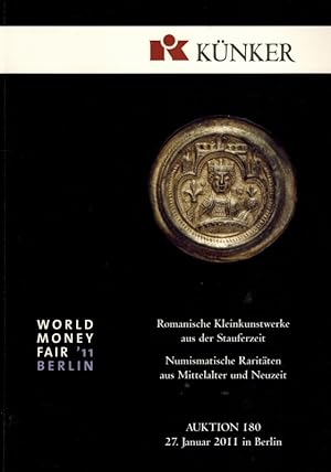 Romanische Kleinkunstwerke aus der Stauferzeit. Numismatische Raritäten aus Mittelalter und Neuze...