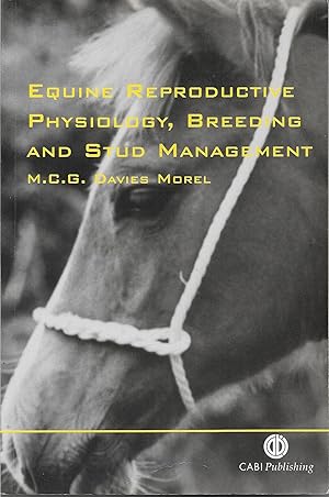 Immagine del venditore per Equine Reproductive Physiology, Breeding and Stud Management venduto da Trinders' Fine Tools