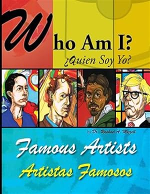 Image du vendeur pour Who Am I? Famous Artists: Bilingual English/Spanish -Language: spanish mis en vente par GreatBookPricesUK