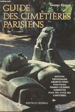 Bild des Verkufers fr Guide des cimetires Parisiens zum Verkauf von Le-Livre