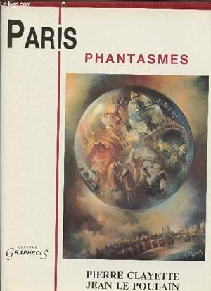 Image du vendeur pour Paris, phantasmes mis en vente par Le-Livre