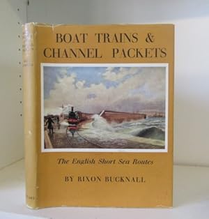 Imagen del vendedor de Boat Trains and Channel Packets : The English Short Sea Routes a la venta por BRIMSTONES