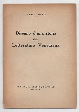 Bild des Verkufers fr Disegno d una storia della letteratura veneziana zum Verkauf von Libreria Antiquaria Pontremoli SRL