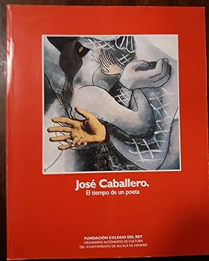 Immagine del venditore per Jos Caballero. El tiempo de un poeta venduto da Domiduca Libreros