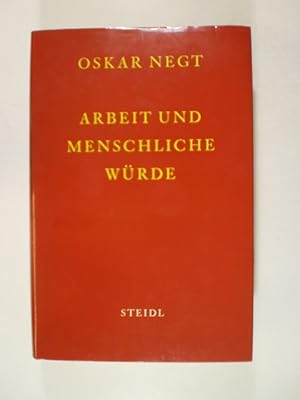 Imagen del vendedor de Arbeit und menschliche Wrde a la venta por Buchfink Das fahrende Antiquariat