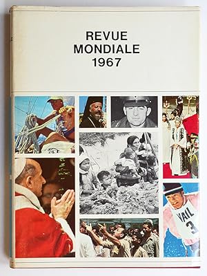 REVUE MONDIALE 1967, Le Monde par l'Image.