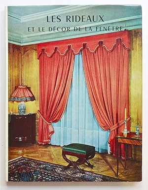 Imagen del vendedor de LES RIDEAUX ET LE DECOR DE LA FENETRE. a la venta por Librairie l'Art et l'Affiche