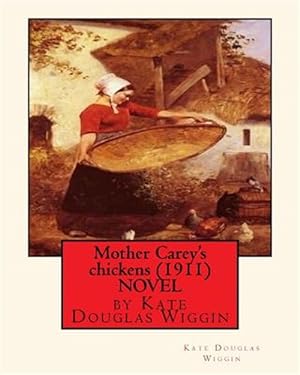Image du vendeur pour Mother Carey's Chickens mis en vente par GreatBookPrices