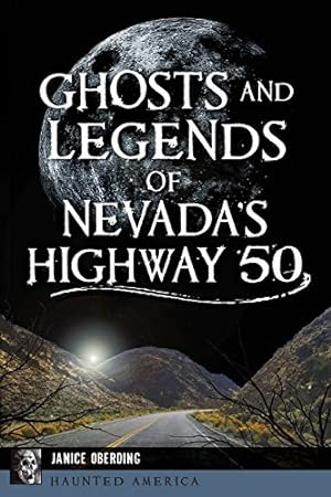 Seller image for Ghosts and Legends of Nevada's Highway 50 (Haunted America) [Soft Cover ] for sale by booksXpress