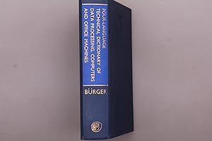 FOUR LANGUAGE TECHNICAL DICTIONARY OF DATA PROCESSING COMPUTERS, OFFICE MACHINES.