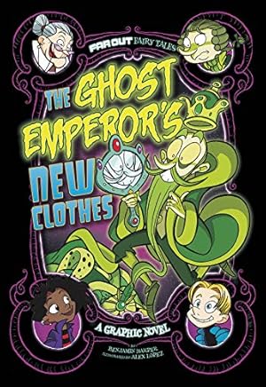 Immagine del venditore per The Ghost Emperor's New Clothes: A Graphic Novel (Far Out Fairy Tales) by Harper, Benjamin [Paperback ] venduto da booksXpress