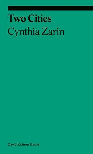 Seller image for Two Cities by Zarin, Cynthia [Paperback ] for sale by booksXpress