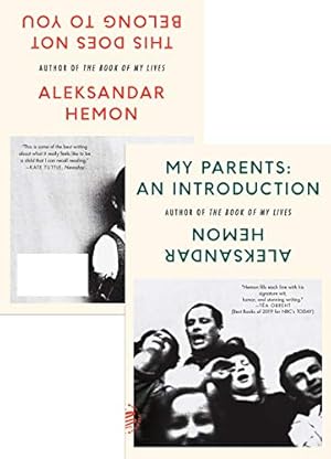 Seller image for My Parents: An Introduction / This Does Not Belong to You by Hemon, Aleksandar [Paperback ] for sale by booksXpress