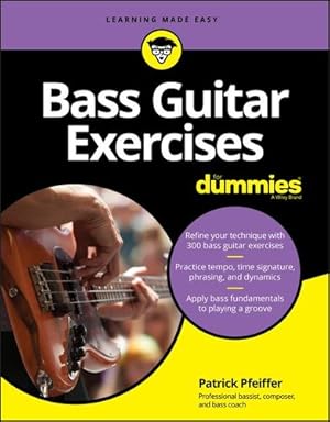 Image du vendeur pour Bass Guitar Exercises For Dummies (For Dummies (Music)) by Pfeiffer [Paperback ] mis en vente par booksXpress