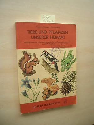 Bild des Verkufers fr Tiere und Pflanzen unserer Heimat. Bildungsziele und Lehrplanforderungen fr den Naturkundeunterricht an der Volksschule. zum Verkauf von Klaus Ennsthaler - Mister Book