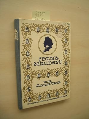 Franz Schubert. Eine Festgabe für Schule und Haus.