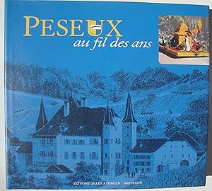 Peseux au fil des ans