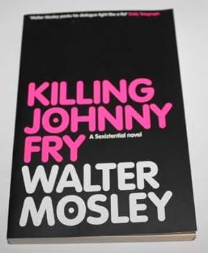 Killing Johnny Fry (A Sexistential Novel)