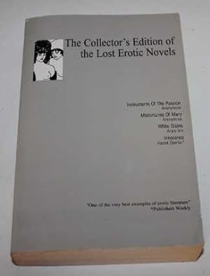 Imagen del vendedor de The Collector's Edition of the Lost Erotic Novels a la venta por H4o Books