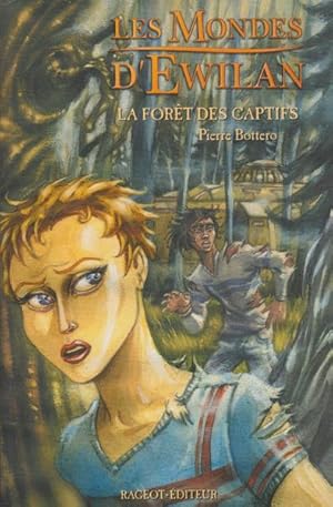 La Foret DES Captifs (1) (French Edition)