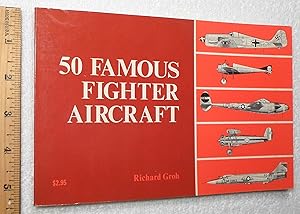 Seller image for Fifty Famous Fighter Aircraft for sale by Dilly Dally