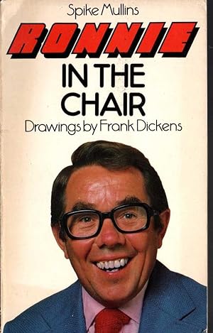 Seller image for RONNIE IN THE CHAIR for sale by Mr.G.D.Price