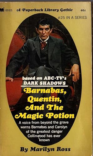 Seller image for BARNABAS, QUENTIN AND THE MAGIC POTION for sale by Mr.G.D.Price