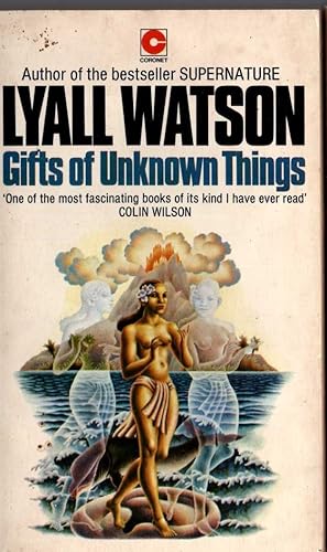 Image du vendeur pour GIFTS OF UNKNOWN THINGS (Supernatural happenings on a small volcanic island) mis en vente par Mr.G.D.Price