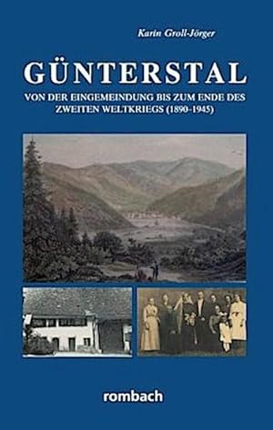 Bild des Verkufers fr Gnterstal : Von der Eingemeindung bis zum Ende des Zweiten Weltkriegs 1890-1945 zum Verkauf von AHA-BUCH GmbH