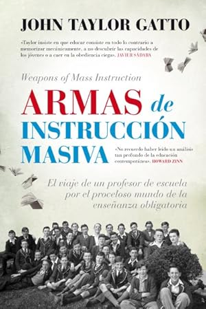 Seller image for Armas de instruccion masiva / Weapons of Mass Instruction -Language: spanish for sale by GreatBookPrices