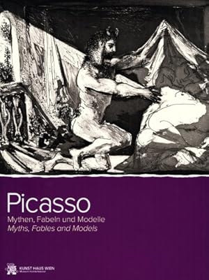 Seller image for Pablo Picasso - Mythen, Fabeln und Modelle - myths, fables and models. Pablo Veranst. KunstHaus Wien, Museum Hundertwasser. bers. ins Engl. Beverley Blaschke. for sale by Antiquariat Buchseite