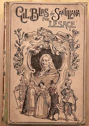 Historia De Gil Blas de Santillana (2 volumes) Escrita en Frances por Lesage y Traducida al Caste...