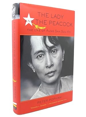 Image du vendeur pour THE LADY AND THE PEACOCK The Life of Aung San Suu Kyi mis en vente par Rare Book Cellar