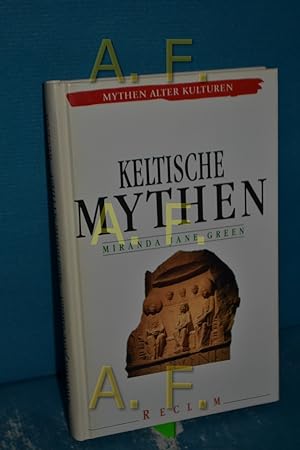 Seller image for Keltische Mythen. Miranda Jane Green. Aus dem Engl. bers. von Michael Mller / Mythen alter Kulturen for sale by Antiquarische Fundgrube e.U.