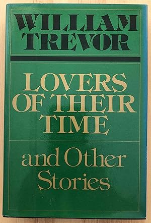 Lovers of Their Time and Other Stories (SIGNED)