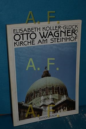 Bild des Verkäufers für Otto Wagners Kirche am Steinhof zum Verkauf von Antiquarische Fundgrube e.U.