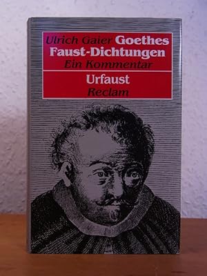 Bild des Verkufers fr Goethes Faust-Dichtungen. Ein Kommentar. Band 1: Urfaust zum Verkauf von Antiquariat Weber