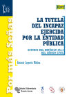 Seller image for La tutela del incapaz ejercida por la entidad pblica for sale by AG Library