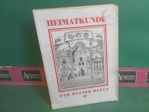 Immagine del venditore per Heimatkunde - Der Bezirk Baden - Heft II: Aus vergangenen Tagen. venduto da Antiquariat Deinbacher