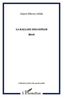 Image du vendeur pour La Ballade Des Geles : Rcit mis en vente par RECYCLIVRE