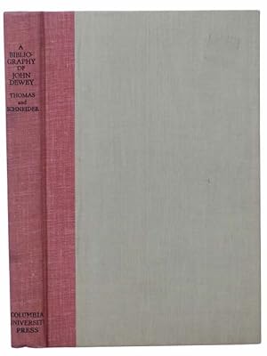 Image du vendeur pour A Bibliography of John Dewey mis en vente par Yesterday's Muse, ABAA, ILAB, IOBA