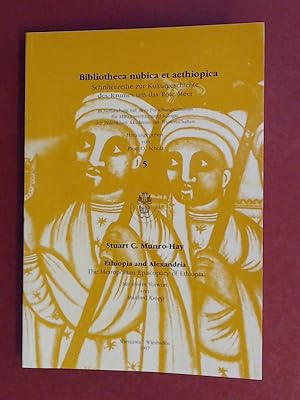 Bild des Verkufers fr Ethiopia and Alexandria. The metropolitan episcopacy of Ethiopia. Mit einem Vorwort von Manfred Kropp. Band 5 aus der Reihe "Bibliotheca nubica et aethiopica". zum Verkauf von Wissenschaftliches Antiquariat Zorn