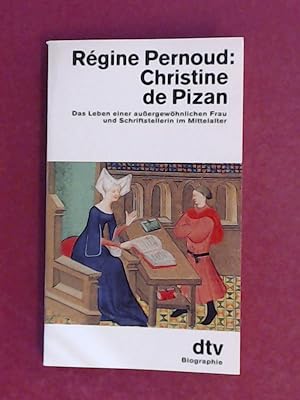 Bild des Verkufers fr Christine de Pizan : das Leben einer aussergewhnlichen Frau und Schriftstellerin im Mittelalter. Vorwwort von Margarete Zimmermann. Aus dem Franzsischen von Sybille A. Rott-Illfeld. Dtv ; 11192 : dtv-Biographie. zum Verkauf von Wissenschaftliches Antiquariat Zorn